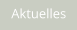 Aktuelles
